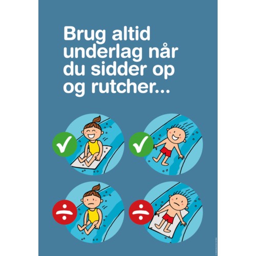 Brug altid underlag når du sidder op og rutcher